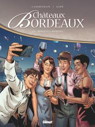 Icon image Châteaux Bordeaux: Bordeaux Bashing
