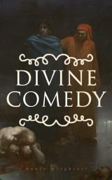 Icon image Divine Comedy: All 3 Books in One Edition – Inferno, Purgatorio & Paradiso