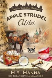 Icon image Apple Strudel Alibi (Oxford Tearoom Mysteries ~ Book 8)
