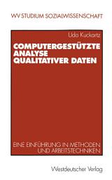 Icon image Computergestützte Analyse qualitativer Daten: Eine Einführung in Methoden und Arbeitstechniken