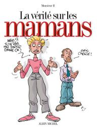 Icon image La vérité sur les mamans