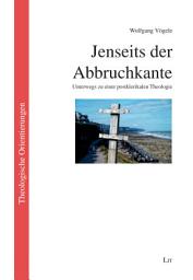 Icon image Jenseits der Abbruchkante: Unterwegs zu einer postklerikalen Theologie