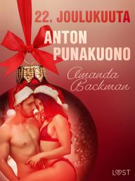 Icon image 22. joulukuuta: Anton punakuono – eroottinen joulukalenteri: Nide 22