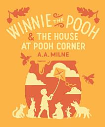 Icon image Winnie-the-Pooh and the House at Pooh Corner