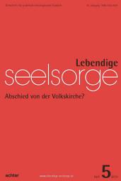 Icon image Lebendige Seelsorge 5/2019: Abschied von der Volkskirche?
