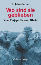 Icon image Wo sind sie geblieben: Vom Dnjepr bis zum Rhein
