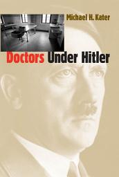 Icon image Doctors Under Hitler