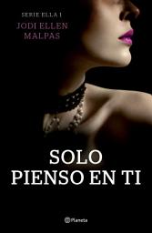 Icon image Solo pienso en ti (Edición mexicana)