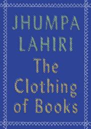 Icon image The Clothing of Books: An Essay