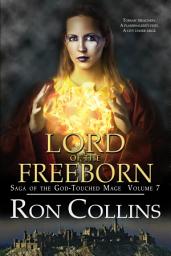 Icon image Lord of the Freeborn: Saga of the God-Touched Mage: Vol 7