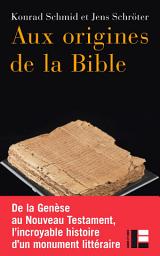 Icon image Aux origines de la Bible