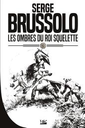 Icon image Les Ombres du Roi Squelette