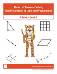 Icon image The Art of Problems Solving(good foundation of logic and programming)-C level: Book 1