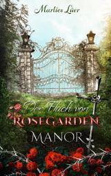 Icon image Der Fluch von Rosegarden Manor