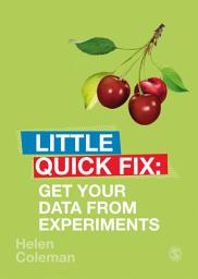Icon image Get Your Data From Experiments: Little Quick Fix