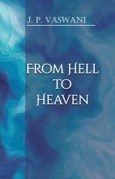Icon image From Hell to Heaven