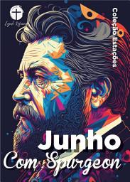 Icon image Junho com Spurgeon: Dia a Dia com Spurgeon