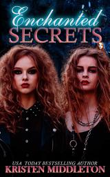 Icon image Enchanted Secrets (Witches of Bayport) FREE Witch Story For Teens and Adults