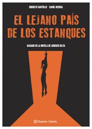Icon image El lejano país de los estanques (Novela gráfica)