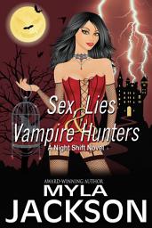 Icon image Sex, Lies & Vampire Hunters