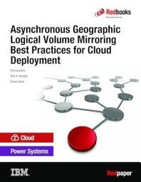 Icon image Asynchronous Geographic Logical Volume Mirroring Best Practices for Cloud Deployment