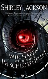 Icon image Wir haben schon immer im Schloss gelebt