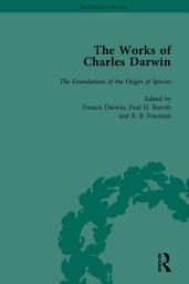 Icon image The Works of Charles Darwin: Vol 10: The Foundations of the Origin of Species: Two Essays Written in 1842 and 1844 (Edited 1909)