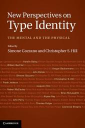 Icon image New Perspectives on Type Identity: The Mental and the Physical