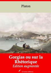 Icon image Gorgias ou sur la Rhétorique: Nouvelle édition augmentée