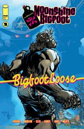 Icon image Moonshine Bigfoot: Moonshine Bigfoot #3