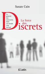 Icon image La force des discrets