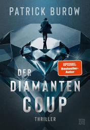 Icon image Der Diamanten-Coup: Thriller