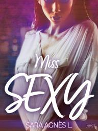 Icon image Miss sexy - erotisk novell