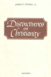 Icon image The Distinctiveness of Christianity: Can We Be Sure of the Things That Matter Most to Us?