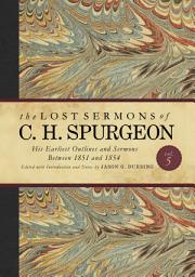 Icon image The Lost Sermons of C. H. Spurgeon Volume V