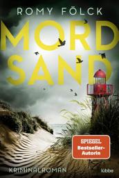 Icon image Mordsand: Kriminalroman. Atmosphärische Spannung aus Norddeutschland: Band 4 der SPIEGEL-Bestsellerserie