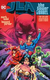 Icon image JLA: The Tower of Babel The Deluxe Edition: Volume 1