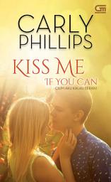 Icon image Kiss Me If You Can - Cium Aku Kalau Berani