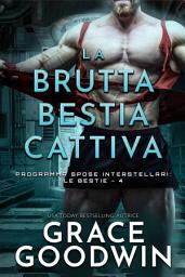 Icon image La brutta bestia cattiva