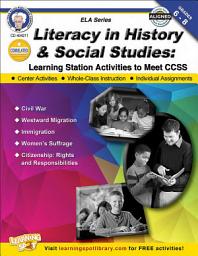 Icon image Literacy in History and Social Studies, Grades 6 - 8: Learning Station Activities to Meet CCSS