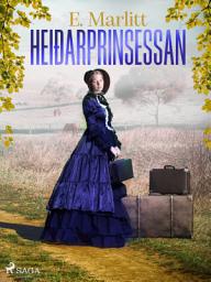 Icon image Heiðarprinsessan: Bindi 1