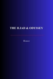Icon image The Iliad & Odyssey