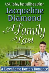 Icon image A Family At Last: An Enemies to Lovers Romance