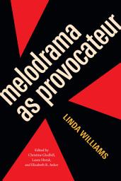 Icon image Melodrama as Provocateur