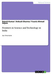 Icon image Frontiers in Science and Technology in India: An Overview