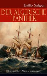 Icon image Der algerische Panther (Historischer Abenteuerroman)