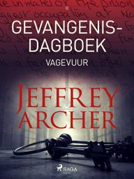 Icon image Gevangenisdagboek II - Vagevuur: Volume 2