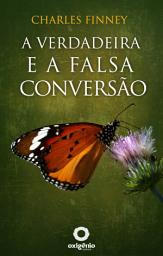 Icon image A verdadeira e a falsa conversão