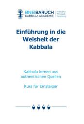 Icon image Einführung in die Weisheit der Kabbala: Kabbala lernen aus authentischen Quellen Kurs für Einsteiger