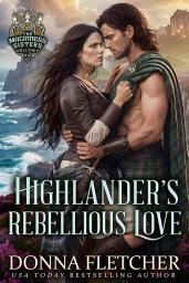 Icon image Highlander's Rebellious Love